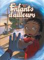 Les Enfants D'Ailleurs Tome 1 - Preview
