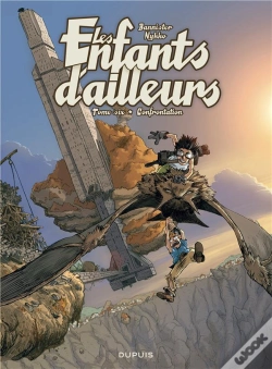 Capa do artigo Les Enfants D'Ailleurs Tome 6 ; Confrontation