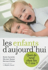 Les Enfants D'Aujourd'Hui : Quoi De Neuf Chez Les 0-7 Ans ?