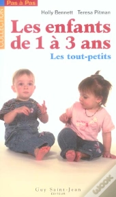 Les Enfants De 1 A 3 Ans ; Les Tout-Petits