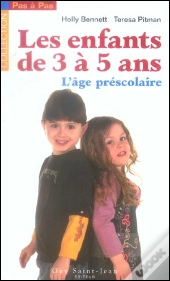Les Enfants De 3 A 5 Ans ; L'Age Prescolaire