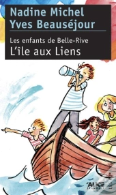 Les Enfants De Belle-Rive T.2 ; L'Île Aux Liens