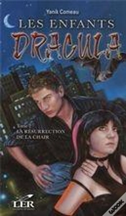 Capa do artigo Les Enfants De Dracula T 02 La Resurrection De La Chair