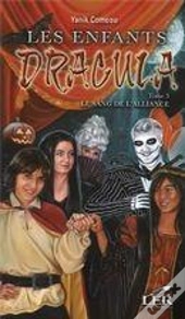 Les Enfants De Dracula T 03 Le Sang De L'Alliance