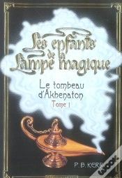 Capa do artigo Les Enfants De La Lampe Magique T.1 ; Le Tombeau D