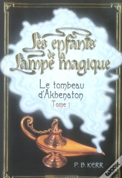 Capa do artigo Les Enfants De La Lampe Magique T.1 ; Le Tombeau D'Akhenaton