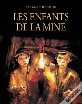 Les Enfants De La Mine