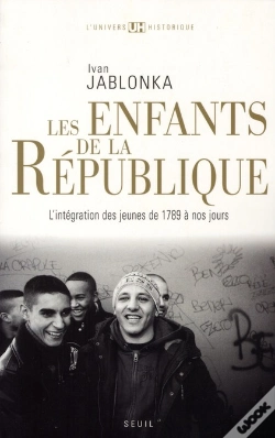 Capa do artigo Les Enfants De La République ; L'Intégration Des Jeunes De 1789 À Nos Jours