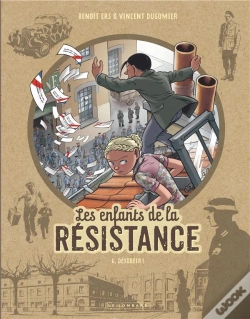 Capa do artigo Les Enfants De La Résistance Tome 6 : Désobéir !