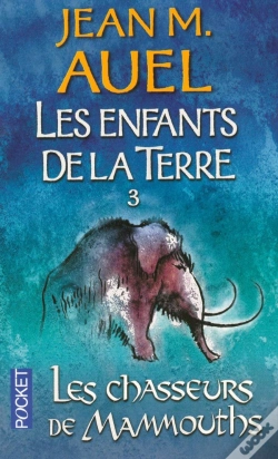 Capa do artigo Les Enfants De La Terre T.3 ; Les Chasseurs De Mammouths