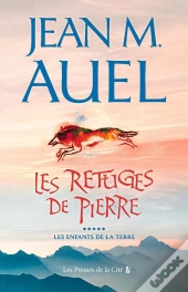Les Enfants De La Terre T.5 ; Les Refuges De Pierre
