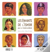 Les Enfants De L'Espoir ; Pour Un Monde Solidaire