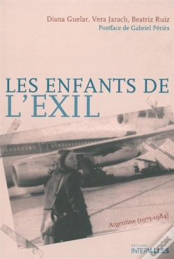 Capa do artigo Les Enfants De L'Exil ; Argentine (1975-1984)