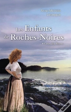 Capa do artigo Les Enfants De Roches-Noires T.1 ; Ceux Du Fleuve