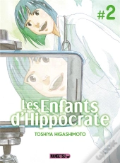 Les Enfants D'Hippocrate T02