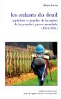 Les Enfants Du Deuil ; Orphelins Et Pupilles De La Nation 1914-1941 - Preview