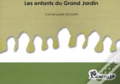 Les Enfants Du Grand Jardin