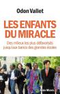 Les Enfants Du Miracle : Des Milieux Les Plus Défavorisés Jusqu'Aux Bancs Des Grandes Écoles - Preview