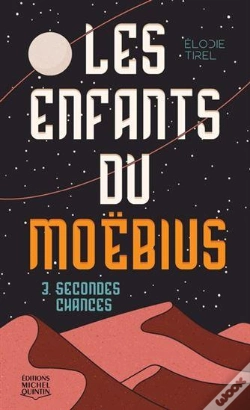 Capa do artigo Les Enfants Du Moëbius Tome 3 : Secondes Chances