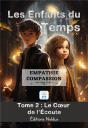 Les Enfants Du Temps Tome 2 : Empathie & Compassion : Le Coeur De L'Écoute - Preview