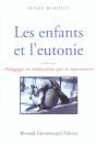 Les Enfants Et L'Eutonie ; Pedagogie Et Reeducation Par Le Mouvement - Preview