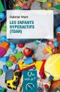 Les Enfants Hyperactifs (Tdah) - Preview