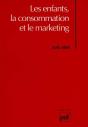 Les Enfants, La Consommation Et Le Marketing - Preview