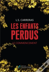 Les Enfants Perdus - Le Commencement