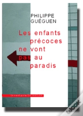 Les Enfants Precoces Ne Vont Pas Au Paradis