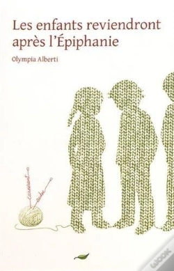 Capa do artigo Les Enfants Reviendront Apres L'Épiphanie