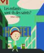 Les Enfants Sont-Ils Des Saints ? - Preview