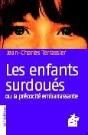 Les Enfants Surdoués ; Ou La Précocité Embarrassante - Preview