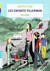 les enfants tillerman t.2 - chez gram