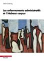 Les Enfermements Administratifs Et L'Habeas Corpus - Preview
