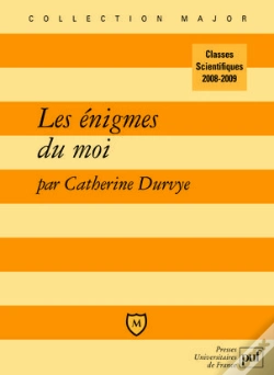 Capa do artigo Les Énigmes Du Moi ; Lettres Sup/Spé (Édition 2008-2009)