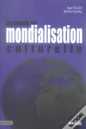 Les Enjeux De La Mondialisation Culturelle