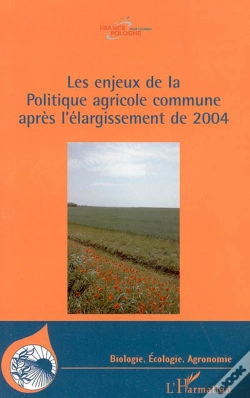 Capa do artigo Les Enjeux De La Politique Agricole Commune Apres L'Elargissement De 2004