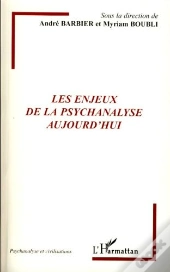 Les Enjeux De La Psychanalyse Aujourd'Hui