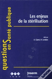 Les Enjeux De La Sterilisation
