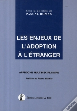 Capa do artigo Les Enjeux De L'Adoption À L'Étranger ; Approche Multidisciplinaire