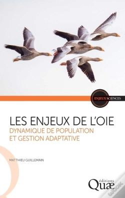 Capa do artigo Les Enjeux De L'Oie : Dynamique De Population Et Gestion Adaptative