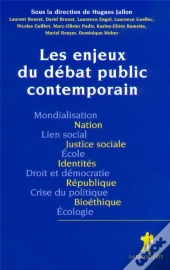Les Enjeux Du Debat Public Contemporain