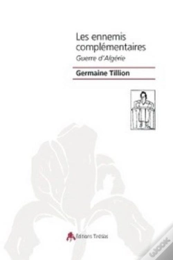 Capa do artigo Les Ennemis Complémentaires ; Guerre D'Algérie