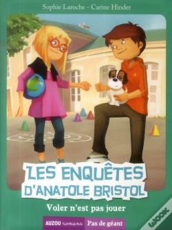 Capa do artigo Les Enquetes D'Anatole Bristol - Voler N'Est Pas Jouer (Coll Pas De Geant)