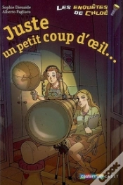 Capa do artigo Les Enquêtes De Chloé T.5 ; Juste Un Petit Coup D