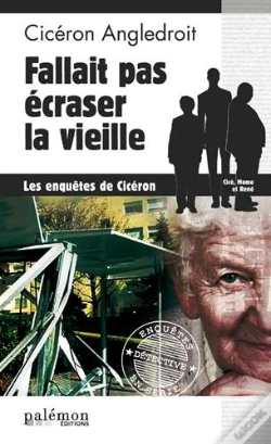 Capa do artigo Les Enquêtes De Cicéron Tome 3 : Fallait Pas Écraser La Vieille