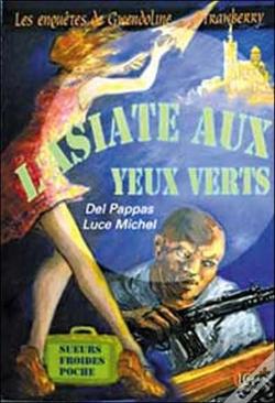 Capa do artigo Les Enquetes De Gwendoline Strawberry ; L'Asiate Aux Yeux Verts