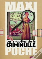 Capa do artigo Les Enquêtes De La Criminulle ; Maxi Poche