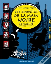 Capa do artigo Les Enquêtes De La Main Noire ; 60 Énigmes À Résoudre En S