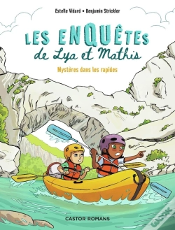 Capa do artigo Les Enquêtes De Lya Et Mathis : Mystères Dans Les Rapides